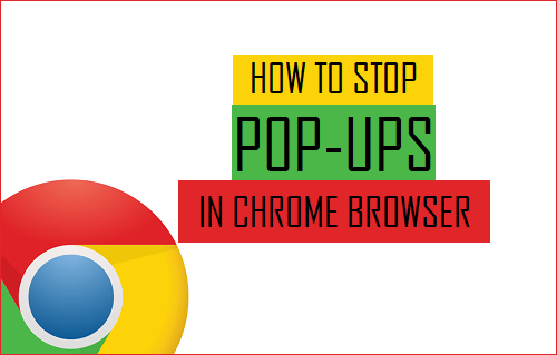 Stop pop-ups in Google Chrome