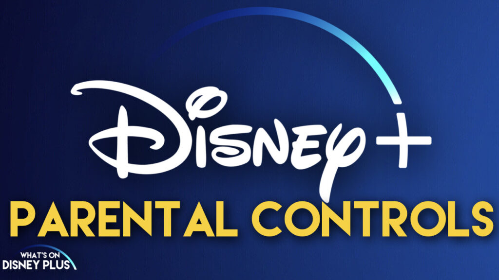 Parental Controls for Disney Plus